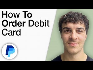 How To Order PayPal Debit Card [2025 Full Guide]