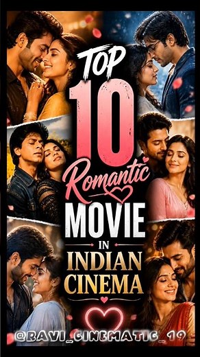 TOP 10 ROMANTIC INDIAN MOVIES ❤️🇮🇳 | Pure Love & Iconic Love Stories #Shorts #movie |ravi cinematic|