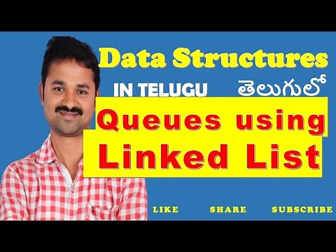 Queues using linked list || Data Structures in Telugu || Queues in Telugu