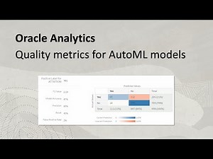 Quality metrics for AutoML models in Oracle Analytics