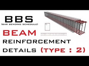 BBS (Bar Bending Schedule) | Beam Reinforcement | Type 2
