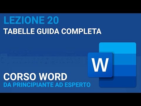 Lavorare con le tabelle (Guida Completa) - WORD TUTORIAL ITALIANO 20 [Corso 2023]