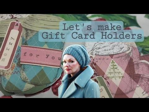 Let's Make Gift Card Holders