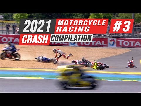 2021 Motorcycle Racing Crash Compilation #3