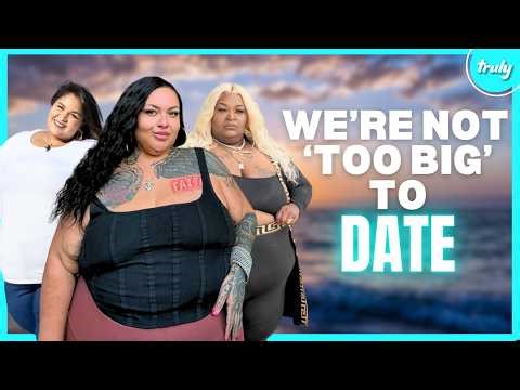 We're Plus Size But Not 'Undateable' | DATING DIFFERENT
