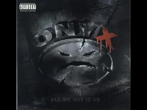 Onyx All We Got Iz Us Album Review (1995 Album)