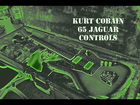 Fender Kurt Cobain Jaguar Controls Explained