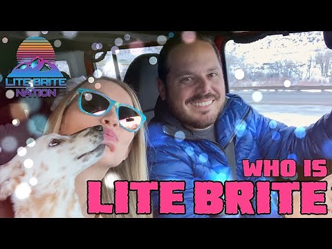 Who is LITE BRITE?