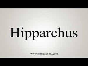 How To Say Hipparchus