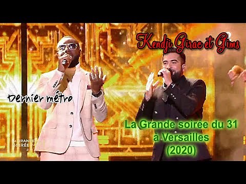 Kendji Girac et GIMS • Dernier métro (La Grande soirée du 31 à Versailles 2020 • Live)
