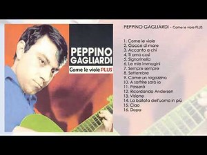 Peppino Gagliardi - Come le viole PLUS