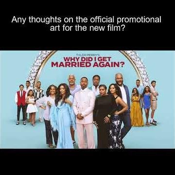 Tyler Perry's Why Did I Get Married Again? | Will This Movie Feel Crowded With Its Expanded Cast?