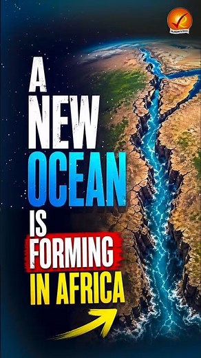A New Ocean Is Forming in Africa