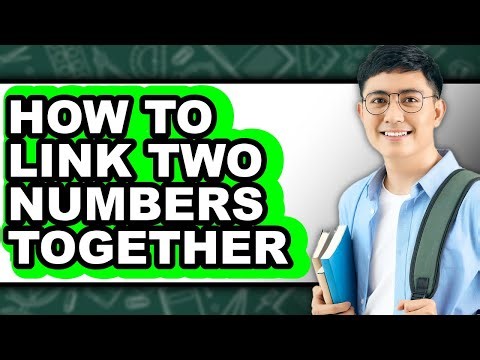 How to Link Two Numbers Together (updated)