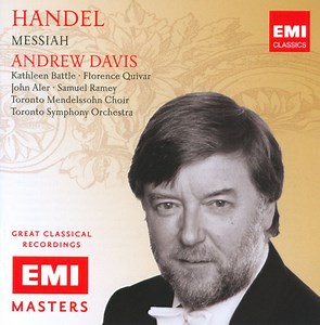 Handel / Kathleen Battle • Florence Quivar • John Aler • Samuel Ramey • Toronto Mendelssohn Choir • Toronto Symphony Orchestra • Andrew Davis - Messiah
