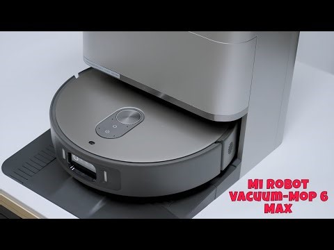 Mi Robot Vacuum-Mop 6 Max Review – Robot Vacuum That Climbs 6cm Steps