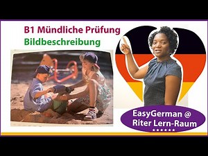 Mündliche Prüfung teil 2/Bildbeschreibung b1/A2,B1/Picture Description/learn German/Deutsch lernen