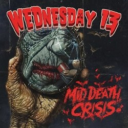 Wednesday 13 - Mid Death Crisis (2025)