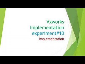 vxworks for Beginners: Implementation