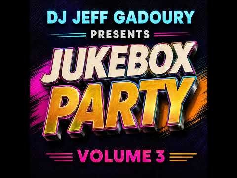 DJ JeFF #82 - Jukebox Party volume 3