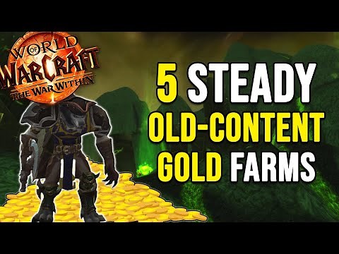 5 EASY STEADY Old Content Gold Farms in World of Warcraft