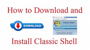 How to Download and Install Classic Shell