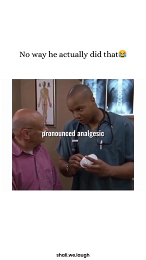 Shall we laugh? on Instagram: "This video features a hilarious scene from the classic sitcom Scrubs, where Dr. Turk (Donald Faison) has a cringeworthy yet comedic realization with an elderly patient. Captioned "No way he actually did that 😂," the clip highlights a massive misunderstanding regarding medication. The dialogue reveals that the patient's headache hasn't improved because he misinterpreted the name of the drug. Turk explains, "That’s actually pronounced analgesic, not anal-gesic, sir,