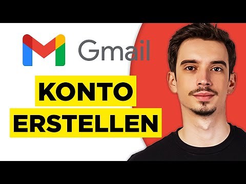 Gmail Konto Erstellen (2026) - Schritt für Schritt Anleitung | Google Konto erstellen