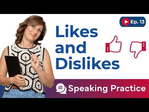 🎤 English Speaking Practice: Likes and Dislikes | Ep. 13
