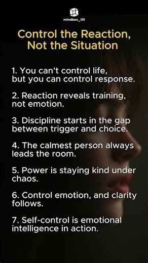 Control the Reaction, Not the Situation ⚖️| mindbox_101 #selfcontrol #psychology #discipline