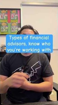 Types of financial advisors, know who you’re working with