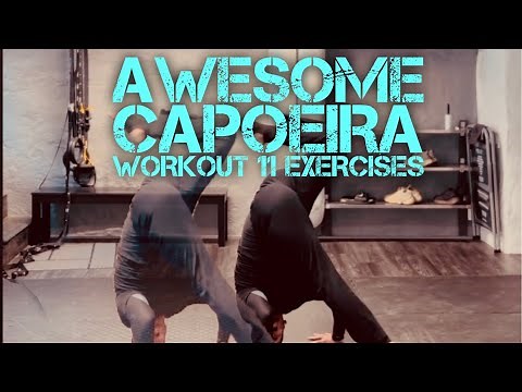Advanced Capoeira workout 11 exercises