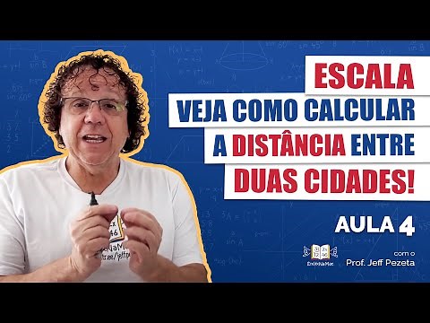 Escala - Veja como calcular a distância entre duas cidades - Aula 04
