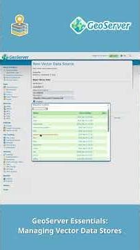 4. GeoServer Essentials – Managing Vector Data Stores