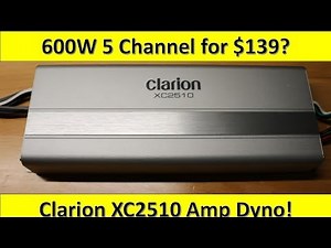 $139 600W RMS 5 Channel Amp From Clarion Unboxed and on the Dyno!
