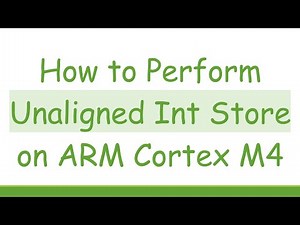 How to Perform Unaligned Int Store on ARM Cortex M4