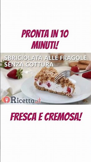 SBRICIOLATA ALLE FRAGOLE SENZA COTTURA: Il dolce fresco e veloce pronto in pochi minuti! 🍓 #shorts