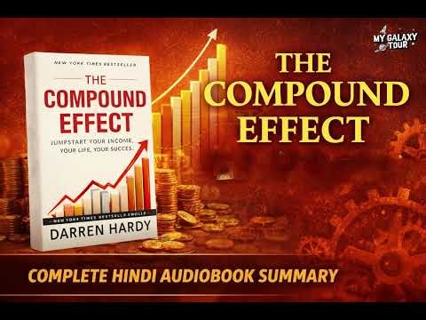 The Compound Effect – Hindi Audiobook Summary | Darren Hardy
