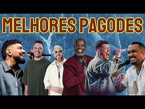 Melhores Pagodes 2025 - TOP Pagode 2025 - Samba e Pagode 2025