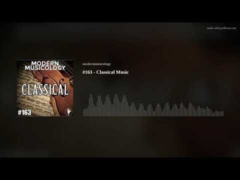 #163 - Classical Music