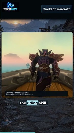 WoW Forever: Mount Training Includes the Ride