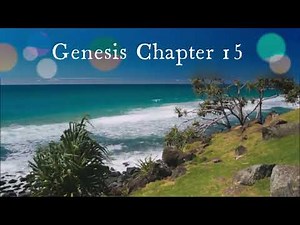 The Book of Genesis Chapter 15 - New King James Version (NKJV) - Audio Bible