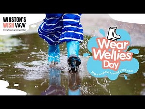 Why Wellies? | Wear Wellies Day 2024 I Winston's Wish