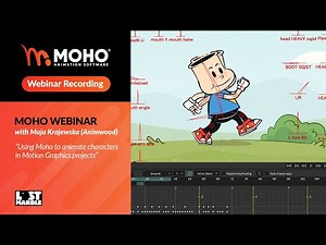 Webinar – Using Moho to animate characters in Motion Graphics projects with with Maja Krajewska