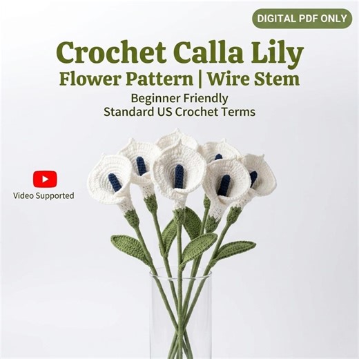Calla Lily Crochet Pattern PDF, Beginner Flower Tutorial, Floral Stem Amigurumi, Instant Digital Download, Video Supported - Etsy