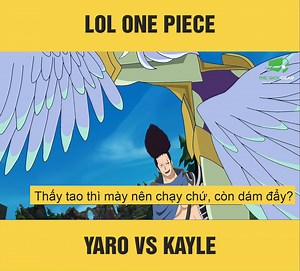 223K views · 188 shares | Lol One Piece: Yaro vs Kayle Cre: HEEDONGTOON _________ Màn hình Viewsonic XG2405 144Hz | IPS | 1ms tặng kèm SSD 120GB: bit.ly/ViewsonicXG2405 _________ Nạp game Garena giá rẻ tại: https://www.facebook.com/TranHoangThanhNga30101995 | Chia Sẻ Cùng Thách Đấu | Facebook