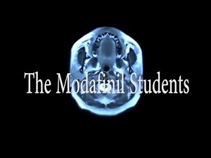 The Modafinil Students (smart drugs)