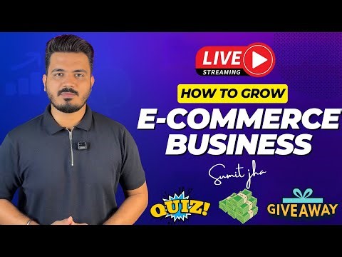 How to Start and Grow E-commerce Business in 2026 | Success with Sumit is live | #live
