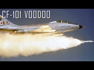 Canada's Nuclear-Armed Cold War Interceptor: the story of the McDonnell CF-101 Voodoo