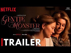 Gentle Monster Trailer 2026 | Netflix | Lea Seydoux | Jella Haase | Gentle Monster Movie Trailer